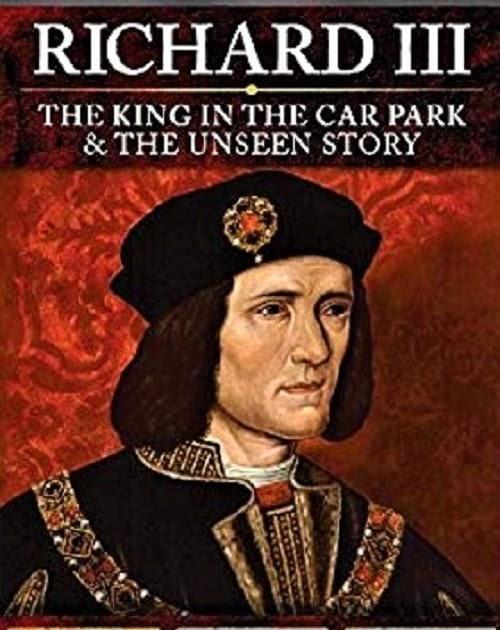 Richard III: The King in the Car Park